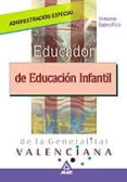 educador de educacion infantil administracion especial: generalit at valenciana: temario-9788466551687 educador de educacion infantil administracion especial: generalit at valenciana: temario-9788466551687