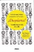 ¡despierta!: transforma tu vida dia a dia-paul hannam-9788466641487 ¡despierta!: transforma tu vida dia a dia-paul hannam-9788466641487