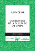 comentarios de la guerra de las galias-9788467026887 comentarios de la guerra de las galias-9788467026887