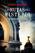 (pe) las rutas del misterio. el madrid oscuro-alberto granados-9788467038187 (pe) las rutas del misterio. el madrid oscuro-alberto granados-9788467038187