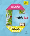 inglés fácil para primaria (chuletas 2016)-9788467044287 inglés fácil para primaria (chuletas 2016)-9788467044287