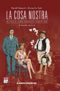 la cosa nostra: un siglo de crimen organizado en nueva york-erwan le saec-david chauvel-9788467441987 la cosa nostra: un siglo de crimen organizado en nueva york-erwan le saec-david chauvel-9788467441987