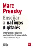 enseñar a nativos digitales-marc prensky-9788467552287 enseñar a nativos digitales-marc prensky-9788467552287