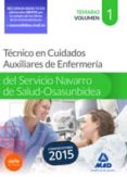 técnico en cuidados auxiliares de enfermería del servicio navarro de salud-osasunbidea. temario. volumen i-9788467673487 técnico en cuidados auxiliares de enfermería del servicio navarro de salud-osasunbidea. temario. volumen i-9788467673487