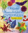 origami: manualidades de papiroflexia-9788467716887 origami: manualidades de papiroflexia-9788467716887