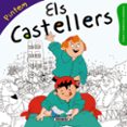 el castellers (contes i tradicions catalanes pintar)-9788467740387 el castellers (contes i tradicions catalanes pintar)-9788467740387