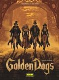 golden dogs 1 edicion integral-9788467918687 golden dogs 1 edicion integral-9788467918687