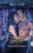 maldición eterna (ebook)-michele hauf-9788468719887 maldición eterna (ebook)-michele hauf-9788468719887