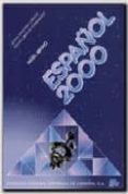 español 2000 (nivel medio)-nieves garcia fernandez-jesus sanchez lobato-9788471434487 español 2000 (nivel medio)-nieves garcia fernandez-jesus sanchez lobato-9788471434487
