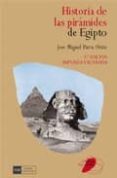 historia de las piramides de egipto (2ª ed.)-jose miguel parra ortiz-9788474919387 historia de las piramides de egipto (2ª ed.)-jose miguel parra ortiz-9788474919387