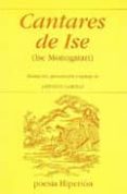 cantares de ise: (ise monogatari) (2ª ed.)-9788475172187 cantares de ise: (ise monogatari) (2ª ed.)-9788475172187