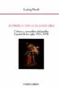 introduccion al siglo de oro cultura y...pueblo español s. xvi-xv ii-ludwig pfandl-9788475224787 introduccion al siglo de oro cultura y...pueblo español s. xvi-xv ii-ludwig pfandl-9788475224787