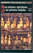 los primeros agricultores y las primeras ciudades-charles higham-9788476005187 los primeros agricultores y las primeras ciudades-charles higham-9788476005187