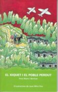 el xiquet i el poble perdut-pere marti i beltran-9788476288887 el xiquet i el poble perdut-pere marti i beltran-9788476288887