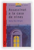 assasinat a la casa de nines-betty ren wright-9788476295687 assasinat a la casa de nines-betty ren wright-9788476295687