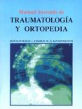 manual ilustrado de traumatologia y ortopedia-andrew w. g. kinninmonth-9788477141587 manual ilustrado de traumatologia y ortopedia-andrew w. g. kinninmonth-9788477141587