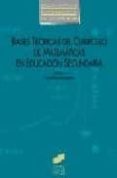 bases teoricas del curriculo de matematicas en educacion secundar ia-luis rico romero-9788477384687 bases teoricas del curriculo de matematicas en educacion secundar ia-luis rico romero-9788477384687