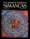 los archivos españoles: simancas-jose luis rodriguez de diego-francisco javier alvarez pinedo-9788477822387 los archivos españoles: simancas-jose luis rodriguez de diego-francisco javier alvarez pinedo-9788477822387