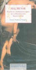 mal menor politicas y representaciones de la prostitucion, siglos xvi-xix-francisco vazquez-9788477865087 mal menor politicas y representaciones de la prostitucion, siglos xvi-xix-francisco vazquez-9788477865087