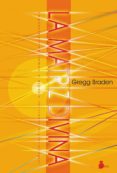 la matriz divina: un puente entre el tiempo, el espacio, las cree ncias y los milagros-gregg braden-9788478088287 la matriz divina: un puente entre el tiempo, el espacio, las cree ncias y los milagros-gregg braden-9788478088287