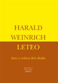 leteo: arte y critica del olvido-harald weinrich-9788478444687 leteo: arte y critica del olvido-harald weinrich-9788478444687