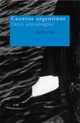cuentos argentinos (una antologia)-9788478447787 cuentos argentinos (una antologia)-9788478447787