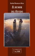el rumor del olvido (ebook)-9788478987887 el rumor del olvido (ebook)-9788478987887