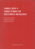 direccion y directores de recursos humanos: un analisis de las em presas alicantinas-9788479082987 direccion y directores de recursos humanos: un analisis de las em presas alicantinas-9788479082987