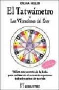 el tatwametro o las vibraciones del ester-9788479102487 el tatwametro o las vibraciones del ester-9788479102487