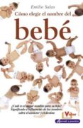 como elegir el nombre del bebe-emilio salas-9788479276287 como elegir el nombre del bebe-emilio salas-9788479276287