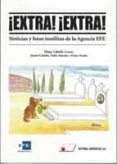 ¡extra!¡extra!: noticias y fotos insolitas de la agencia efe-diego (coord.) caballo-9788479914387 ¡extra!¡extra!: noticias y fotos insolitas de la agencia efe-diego (coord.) caballo-9788479914387