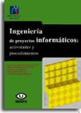 ingenieria de proyectos informaticos: actividades y procedimiento s-jose salvador sanchez garreta-9788480214087 ingenieria de proyectos informaticos: actividades y procedimiento s-jose salvador sanchez garreta-9788480214087