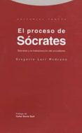 el proceso de socrates: socrates y la transposicion del socratism o-gregorio luri medrano-9788481642087 el proceso de socrates: socrates y la transposicion del socratism o-gregorio luri medrano-9788481642087