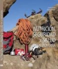nutricion, seguridad y salud en la montaña-antxon burcio-9788482166087 nutricion, seguridad y salud en la montaña-antxon burcio-9788482166087