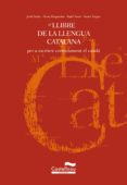 el llibre de la llengua catalana per a escriure correctament el c atala-j. et al. badia-9788482873787 el llibre de la llengua catalana per a escriure correctament el c atala-j. et al. badia-9788482873787