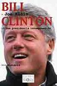 bill clinton: una presidencia incomprendida-joe klein-9788483109687 bill clinton: una presidencia incomprendida-joe klein-9788483109687