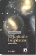 el jardin de las galaxias-mariano moles-9788483194287 el jardin de las galaxias-mariano moles-9788483194287