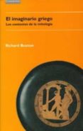 el imaginario griego: los contextos de la mitologia-richard buxton-9788483230787 el imaginario griego: los contextos de la mitologia-richard buxton-9788483230787