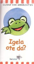 igela ote da?-guido van genechten-9788483256787 igela ote da?-guido van genechten-9788483256787