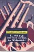 el año que tampoco hicimos la revolucion-9788483462287 el año que tampoco hicimos la revolucion-9788483462287