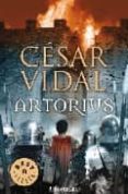 artorius-cesar vidal-9788483465387 artorius-cesar vidal-9788483465387