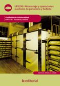 (i.b.d.)almacenaje y operaciones auxiliares en panaderia y bolleria inaf0108 - panaderia y bolleria-9788483645987 (i.b.d.)almacenaje y operaciones auxiliares en panaderia y bolleria inaf0108 - panaderia y bolleria-9788483645987