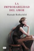 la improbabilidad del amor (ebook)-hannah rothschild-9788483658987 la improbabilidad del amor (ebook)-hannah rothschild-9788483658987