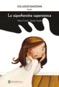 la superheroïna supersonica-mireia canals-9788484126287 la superheroïna supersonica-mireia canals-9788484126287