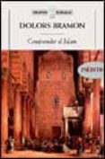 una introduccion al islam, religion, historia y cultura-dolors bramon-9788484323587 una introduccion al islam, religion, historia y cultura-dolors bramon-9788484323587