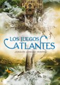 los juegos atlantes-joaquin londaiz montiel-9788484417187 los juegos atlantes-joaquin londaiz montiel-9788484417187