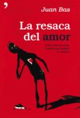 la resaca del amor. como reaccionar cuando nos rompen el corazon-9788484607687 la resaca del amor. como reaccionar cuando nos rompen el corazon-9788484607687