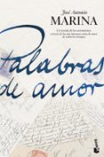palabras de amor-jose antonio marina-9788484608387 palabras de amor-jose antonio marina-9788484608387