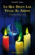 lo que dicen las velas al arder-mitxell g. mohn-9788488885487 lo que dicen las velas al arder-mitxell g. mohn-9788488885487