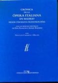 cronica de la opera italiana en madrid desde 1738 hasta nuestros dias-9788489457287 cronica de la opera italiana en madrid desde 1738 hasta nuestros dias-9788489457287